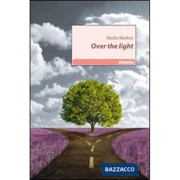 Over the light