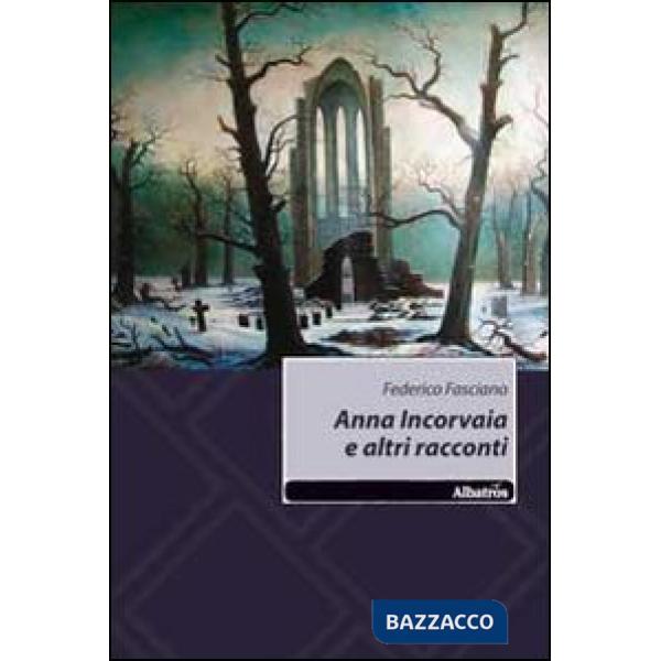 Anna Incorvaia e altri racconti
