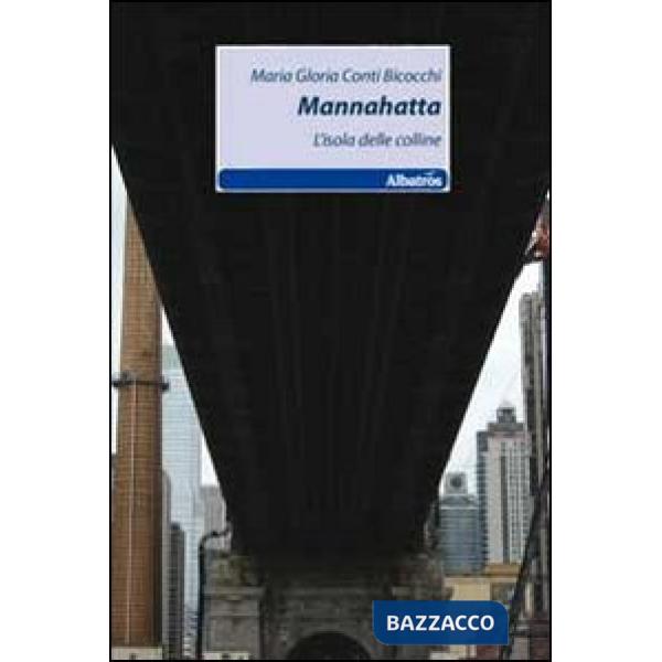 Mannahatta. L'isola delle colline