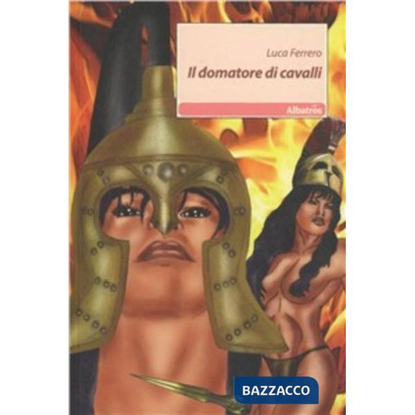 Domatore di cavalli (Il)