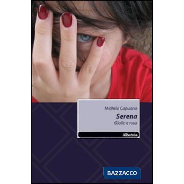 Serena. Giallo e rosa