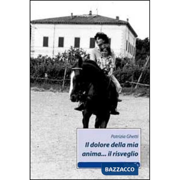 Dolore della mia anima... il risveglio (Il)