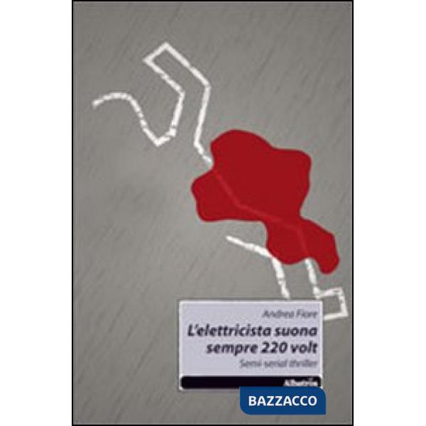 Elettricista suona sempre 220 volt (L')