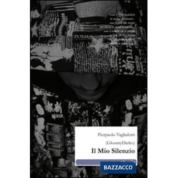 Mio silenzio (Il)