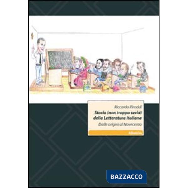Storia (non troppo seria) della letteratura italiana