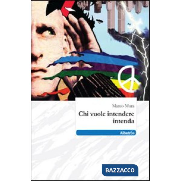 Chi vuole intendere intenda