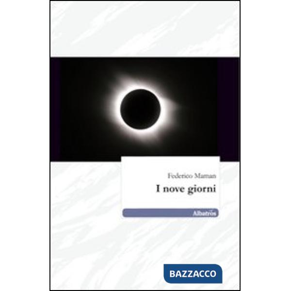 Nove giorni (I)