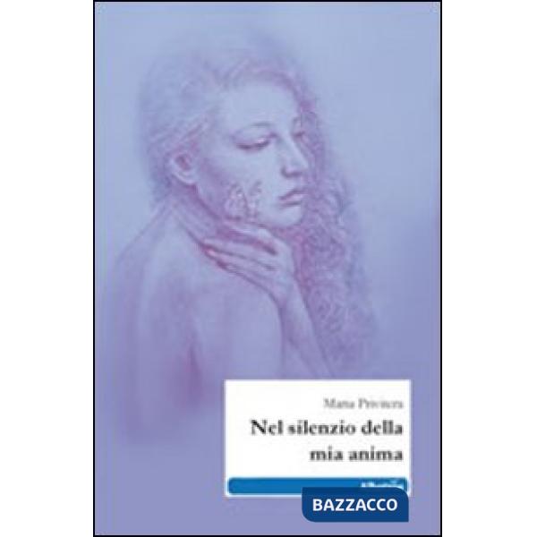 Nel silenzio della mia anima