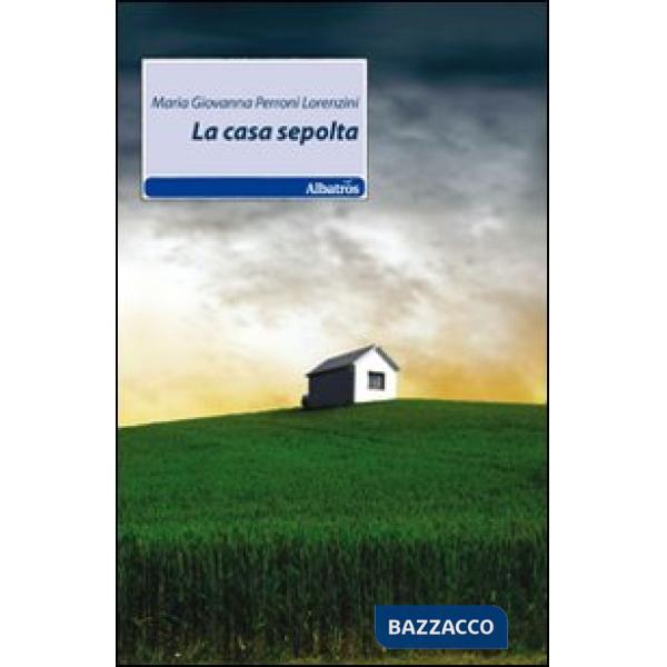 Casa sepolta (La)