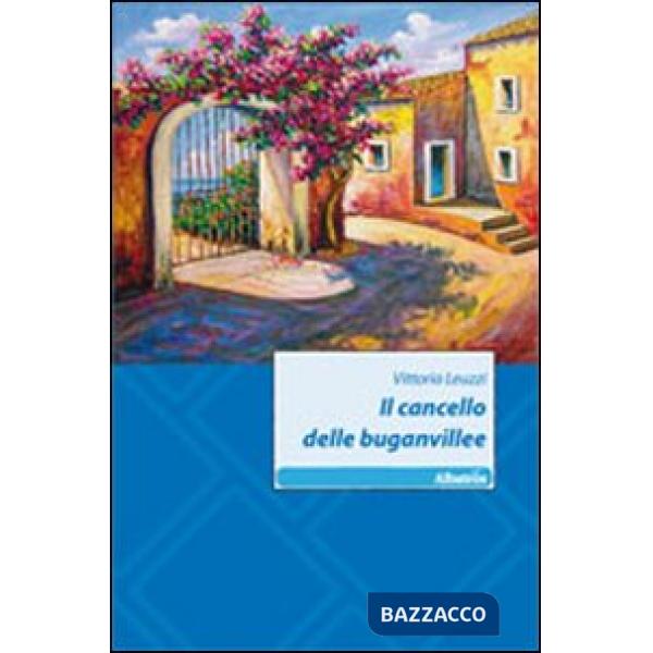 Cancello delle buganvillee (Il)