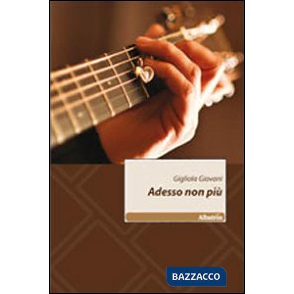 Adesso non più