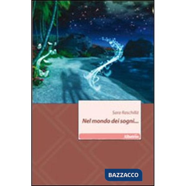 Nel mondo dei sogni...