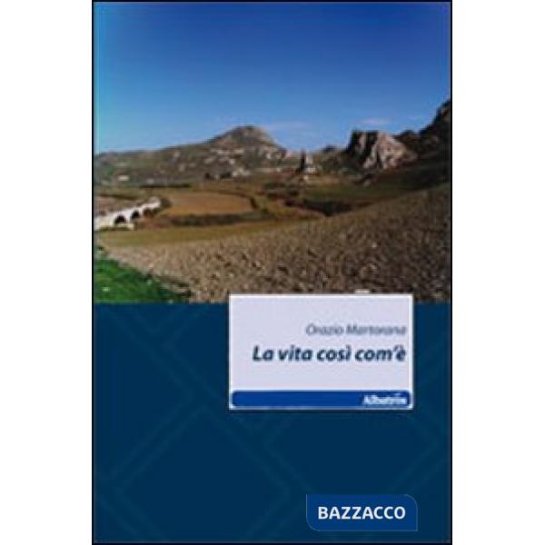 Vita così com'è (La)
