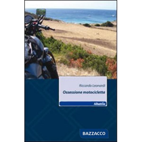 Ossessione motocicletta