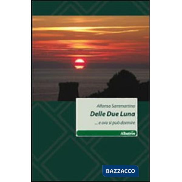 Delle due luna... e ora si può dormire