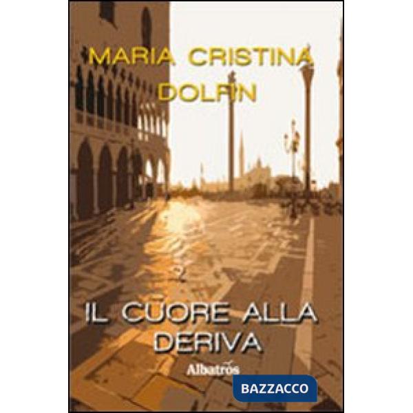 Cuore alla deriva (Il)