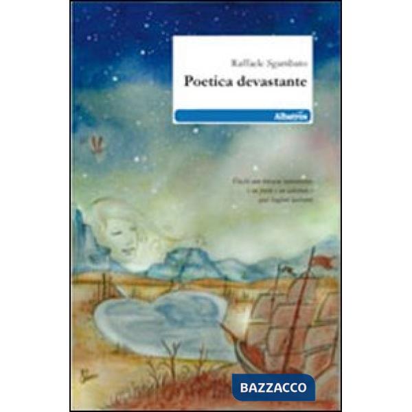 Poetica devastante