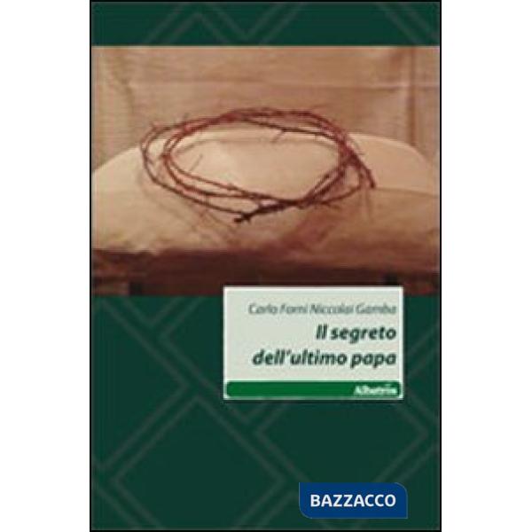 Segreto dell'ultimo papa (Il)
