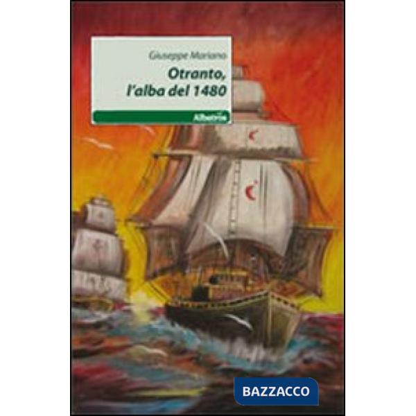 Otranto, l'alba del 1480