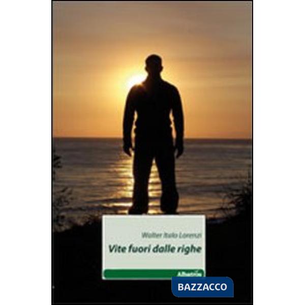 Vite fuori dalle righe