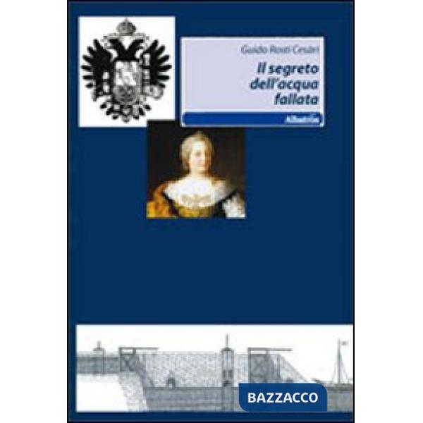 Segreto dell'acqua fallata (Il)