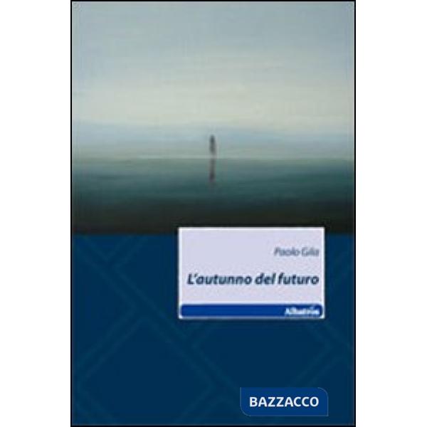 Autunno al futuro (L')