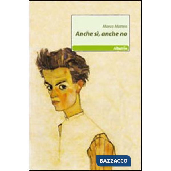 Anche sì, anche no