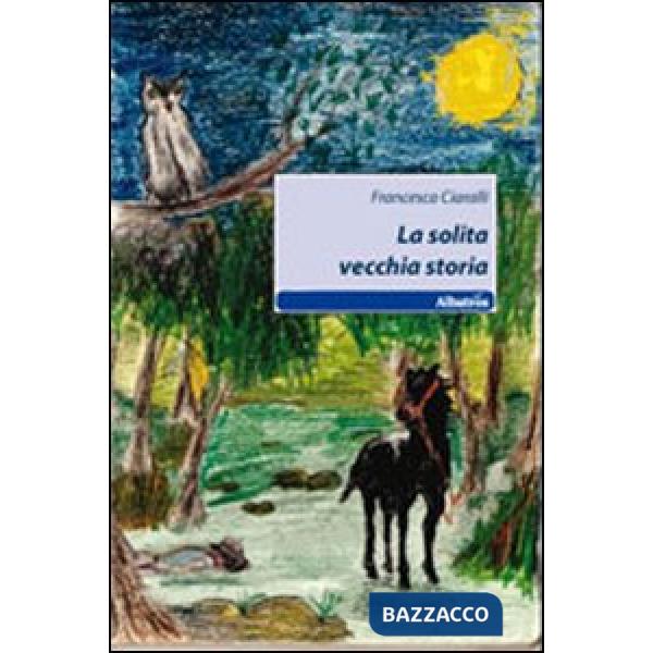 Solita vecchia storia (La)
