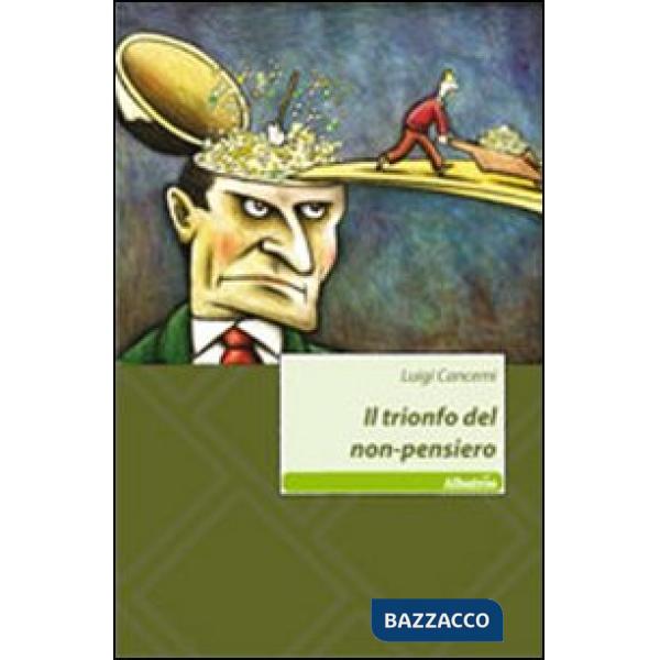 Trionfo del non-pensiero (Il)
