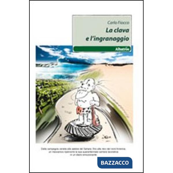 Clava e l'ingranaggio (La)