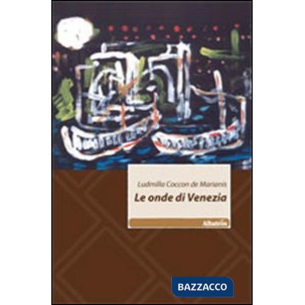 Onde di Venezia (Le)