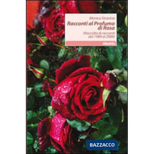 Racconti al profumo di rosa