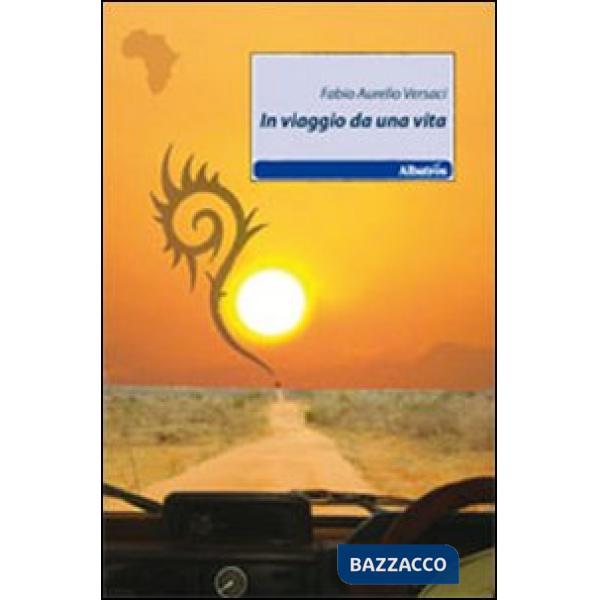 In viaggio da una vita