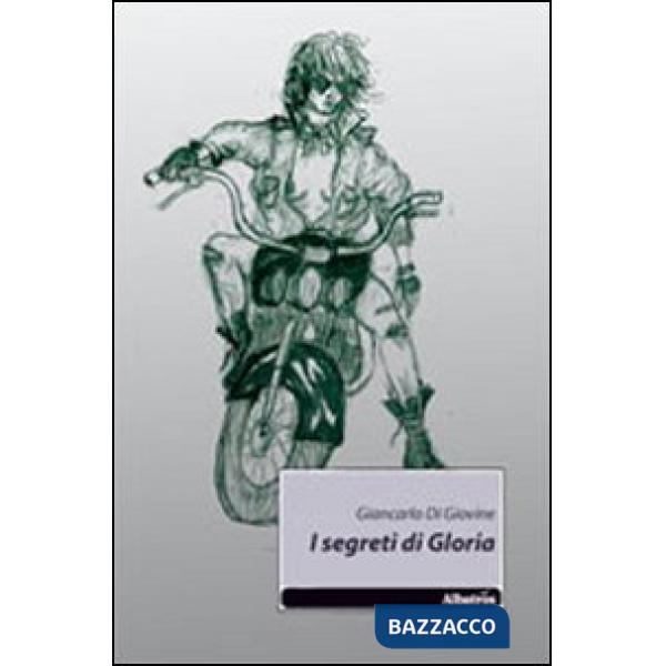 Segreti di Gloria (I)