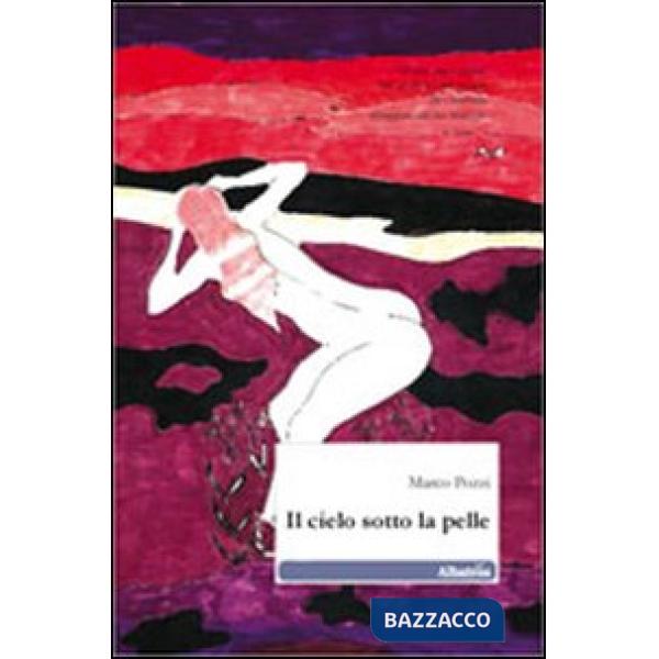 Cielo sotto la pelle (Il)