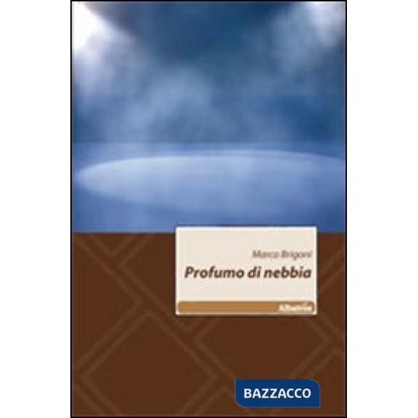 Profumo di nebbia
