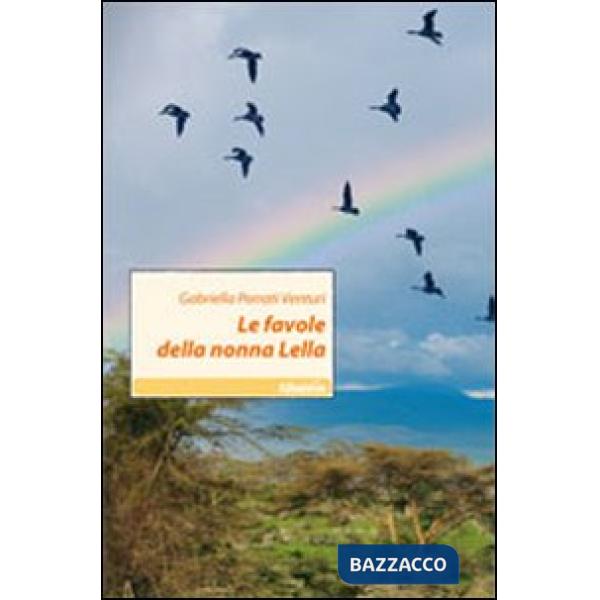 Favole della nonna Lella (Le)