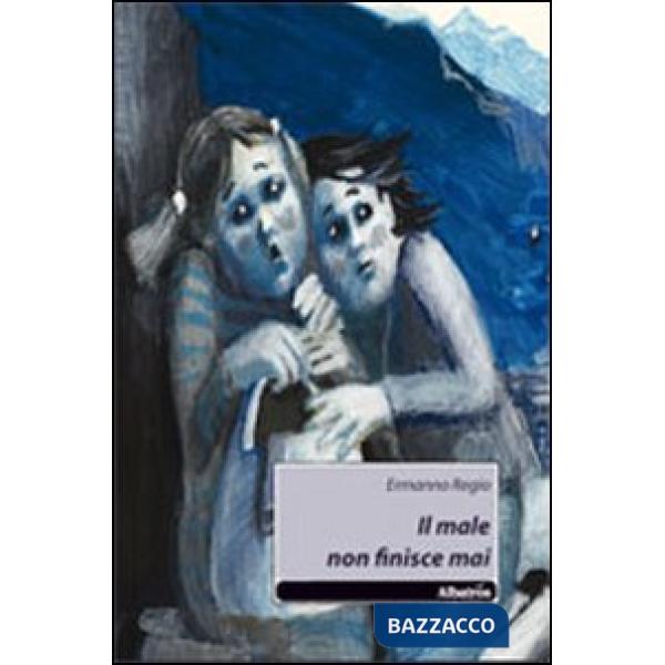 Male non finisce mai (Il)