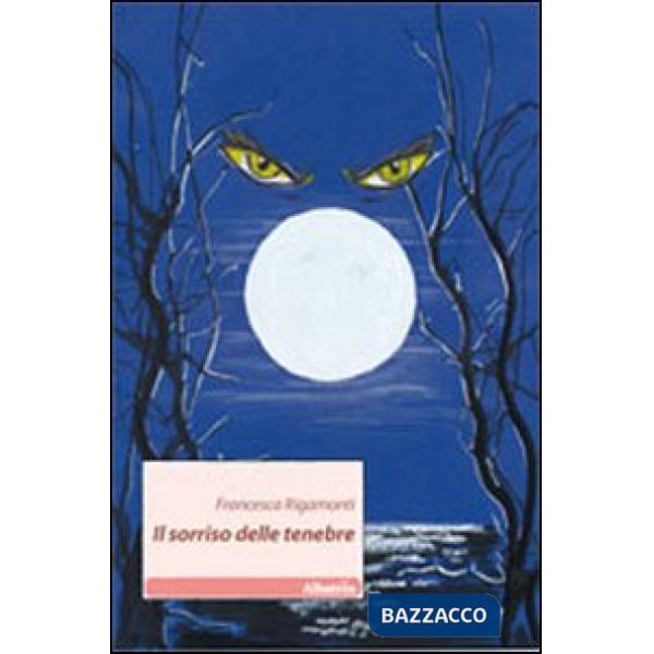 Sorriso delle tenebre (Il)