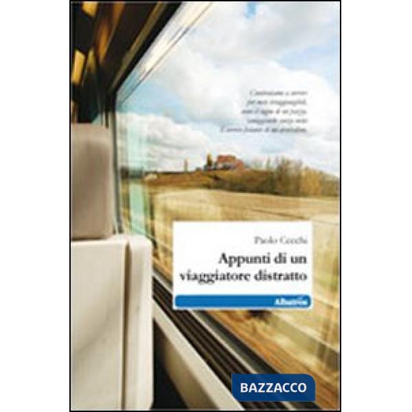 Appunti di un viaggiatore distratto