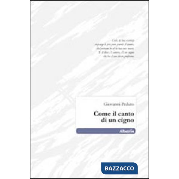 Come il canto di un cigno