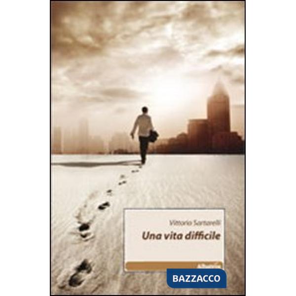 Vita difficile (Una)
