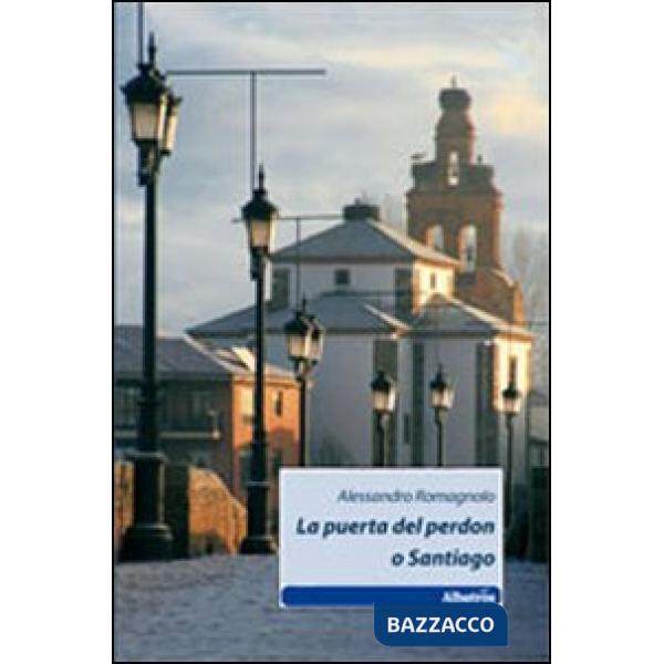 Puerta del perdon o Santiago (La)