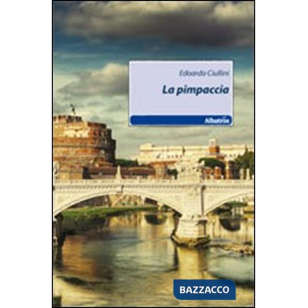 Pimpaccia (La)