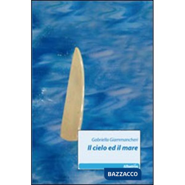 Cielo ed il mare (Il)