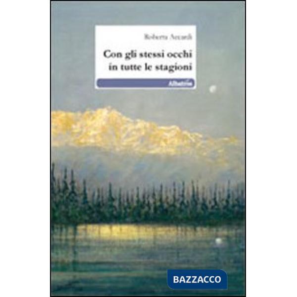 Con gli stessi occhi in tutte le stagioni