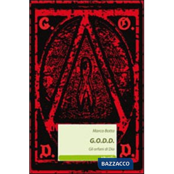 G.O.D.D. Gli orfani di Dio