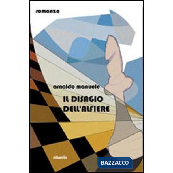 Disagio dell'alfiere (Il)