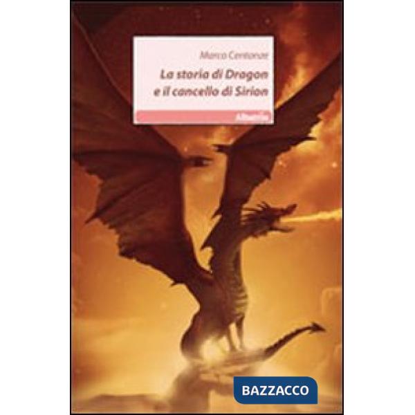 Storia di Dragon e il cancello di Sirion (La)