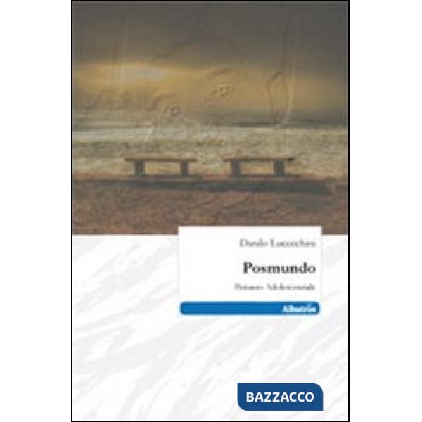 Posmundo. Pensiero adolescenziale